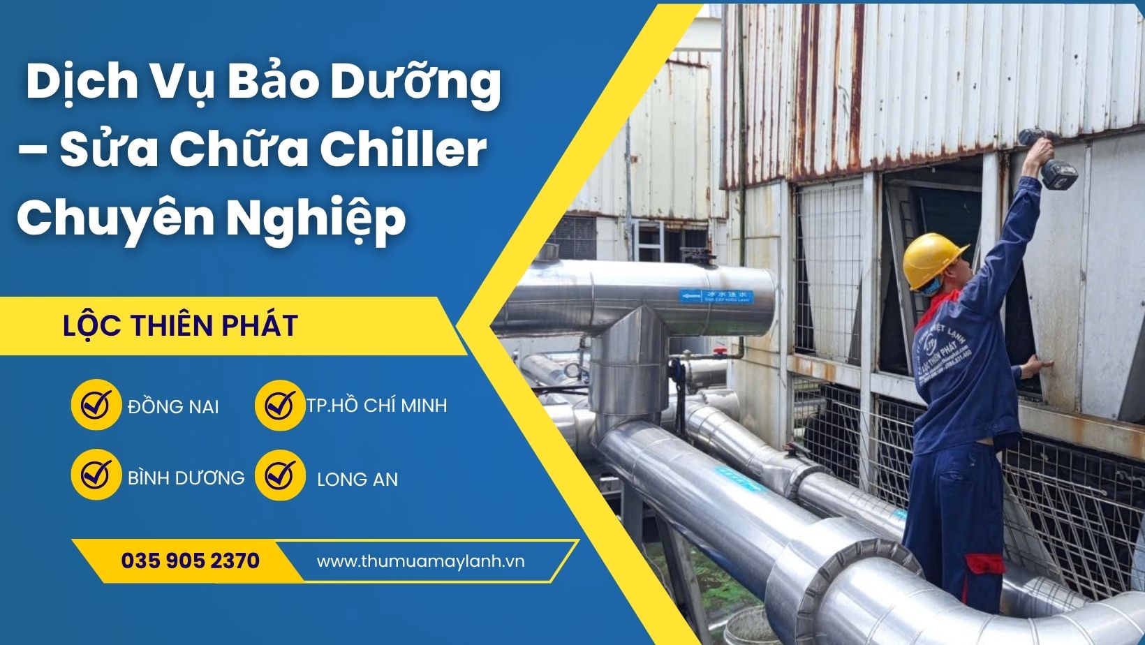  Dịch Vụ Bảo Dưỡng – Sửa Chữa Chiller Chuyên Nghiệp | Lộc Thiên Phát