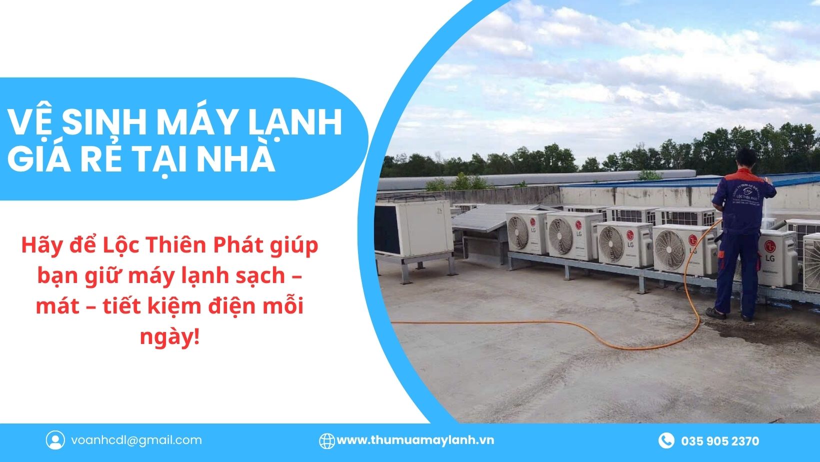 Dịch Vụ Vệ Sinh Máy Lạnh Tại Nhà Giá Rẻ Và Nhanh Chóng – Lộc Thiên Phát