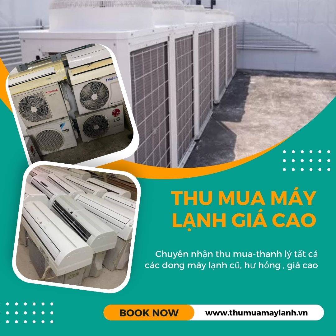 Thu Mua Máy Lạnh Cũ Giá Cao Tại Bình Dương.